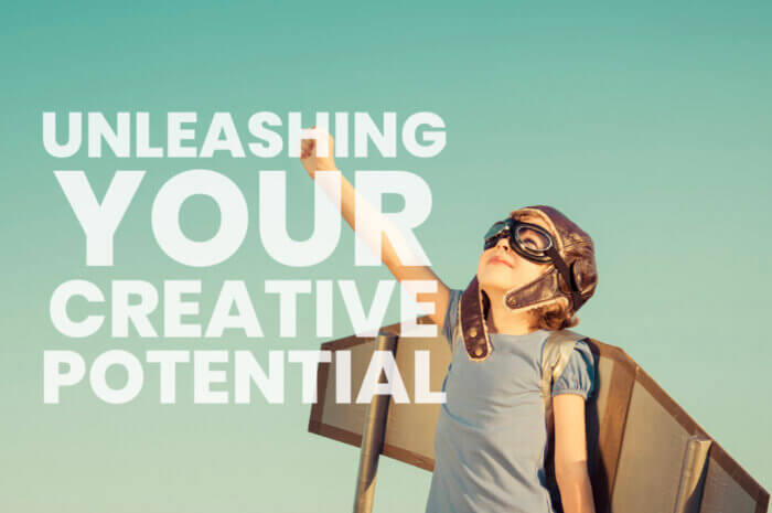 Unleashing Your Creative Potential